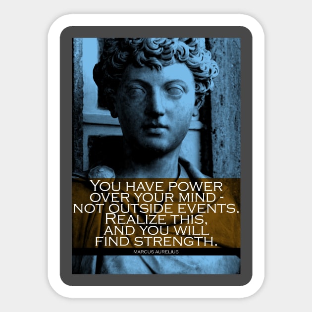 Marcus Aurelius Inspirational Quote 2 Sticker by pahleeloola